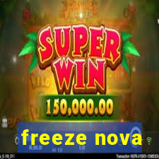 freeze nova